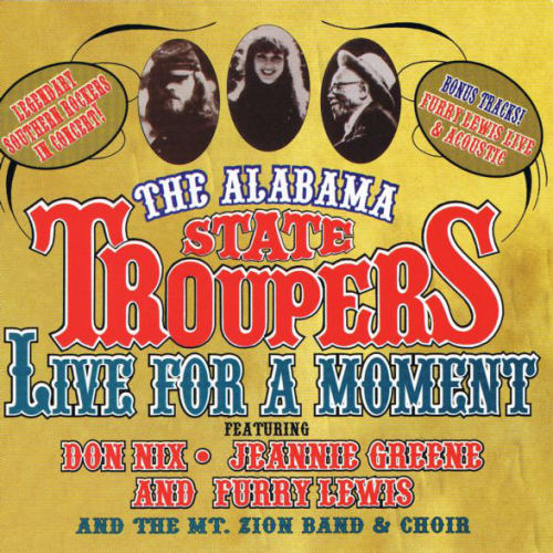 ALABAMA STATE TROUPERS - LIVE FOR A MOMENTALABAMA STATE TROUPERS - LIVE FOR A MOMENT.jpg